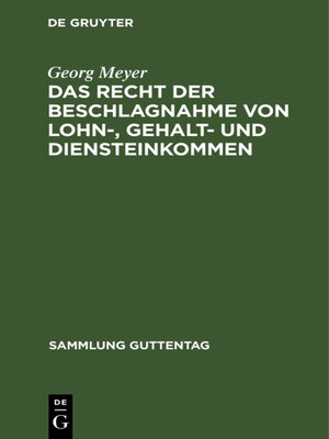 cover image of Das Recht der Beschlagnahme von Lohn-, Gehalt- und Diensteinkommen